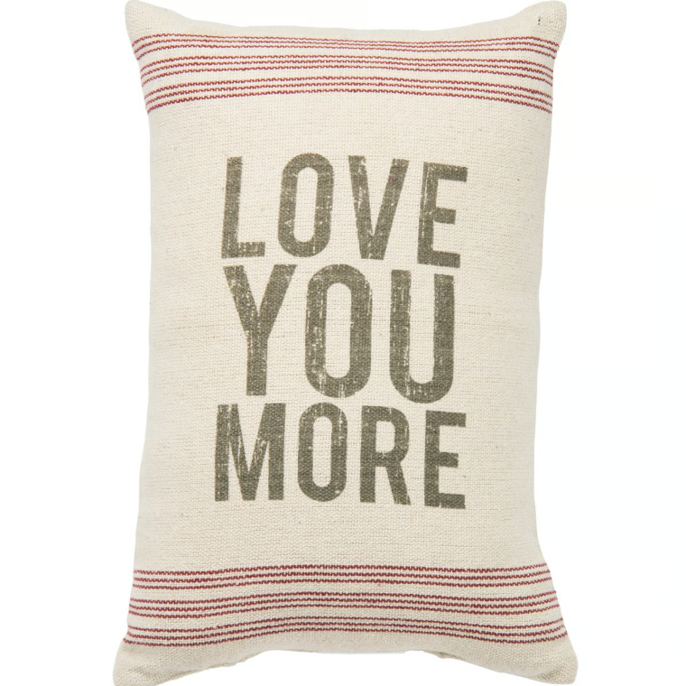 Love You More Pillow