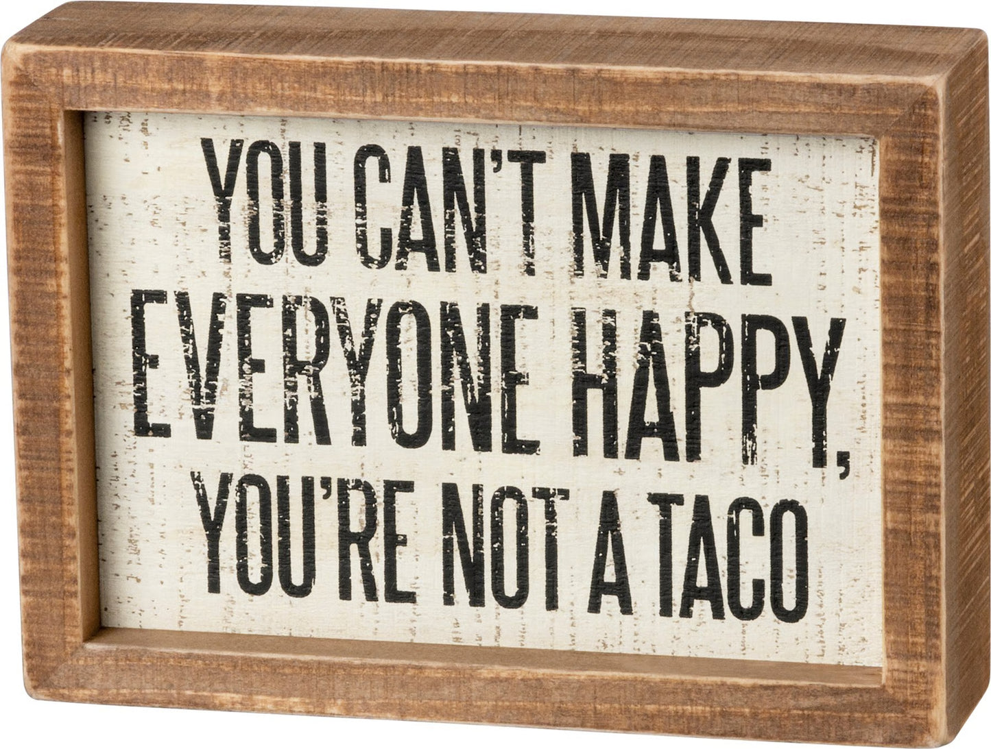 Box Sign - You're Not a Taco