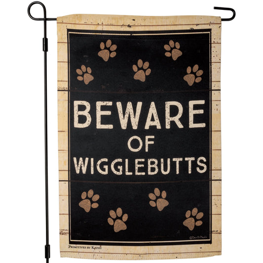 Beware of Wigglebutts Garden Flag