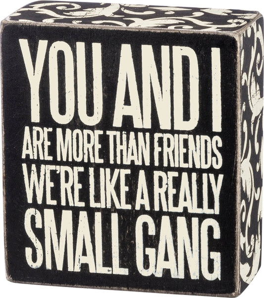 Box Sign - Small Gang