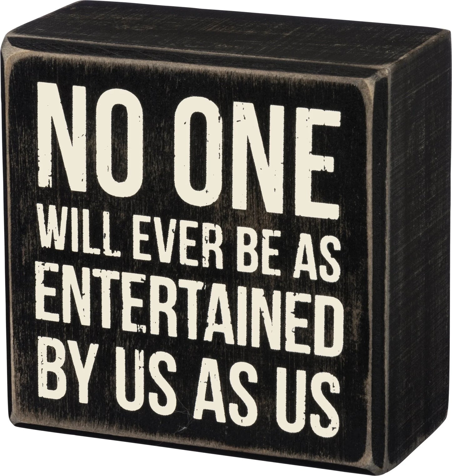 Box Sign - Entertained by Us