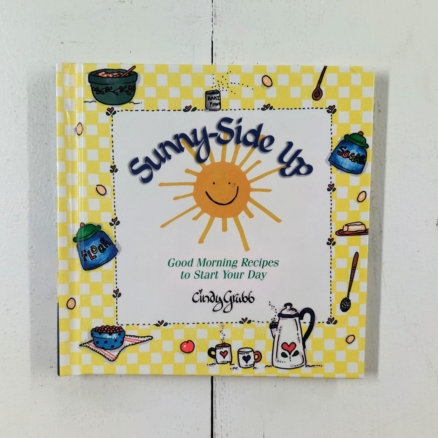 Sunny-Side Up Morning Cookbook