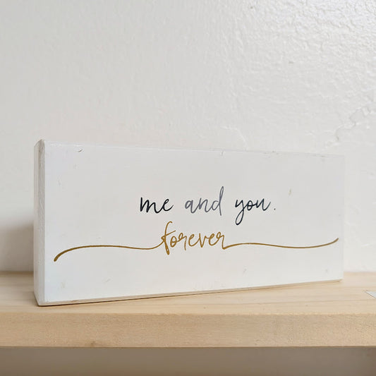 Me and You Box Sign