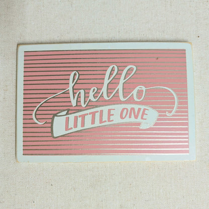 Wooden Postcard - "Hello Little One" Pink