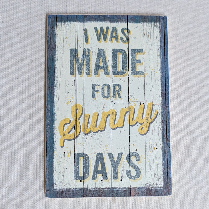 Wooden Postcard - "Made For Sunny Days"