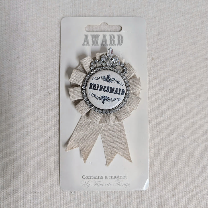 Bridesmaid Award Ribbon