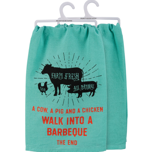 Walk Into A Barbeque The End Kitchen Towel