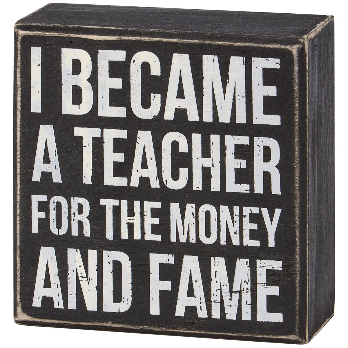 Teacher For Fame Box Sign
