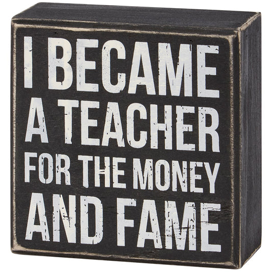 Teacher For Fame Box Sign