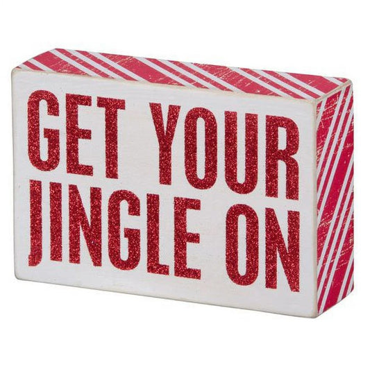 Box Sign - Get Your Jingle