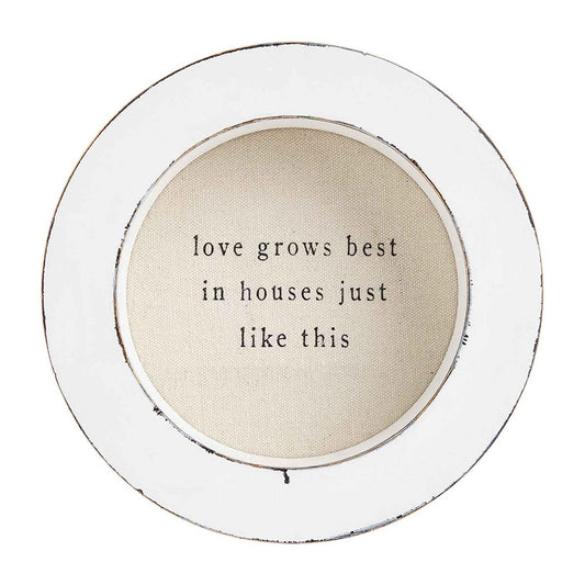 Love Grows Circle Plaque