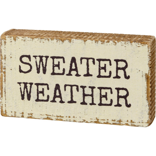 Block Sign - Sweater Weather
